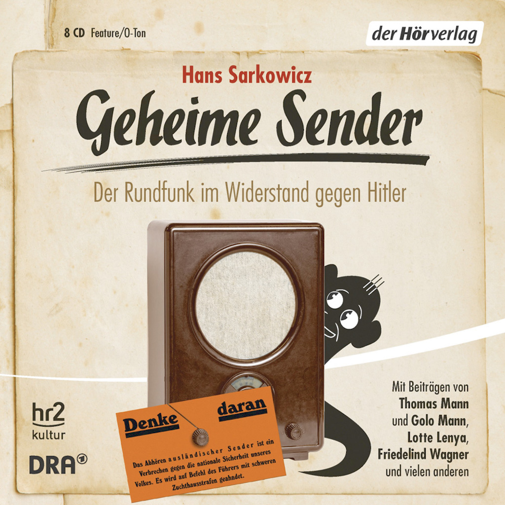 »Geheime Sender Der Rundfunk im Widerstand gegen Hitler